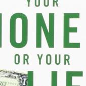 Vicki Robin et al. - Your money or your life